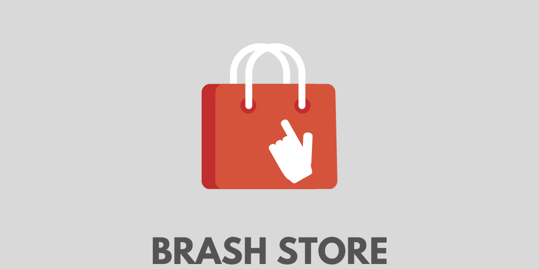 BRASH Store